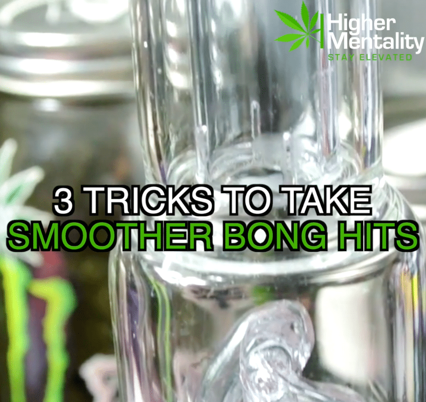 3 Tricks to Take Smoother Bong Hits