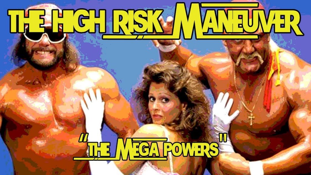 The Mega Powers